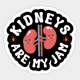 Kidneys Are My Jam Sticker